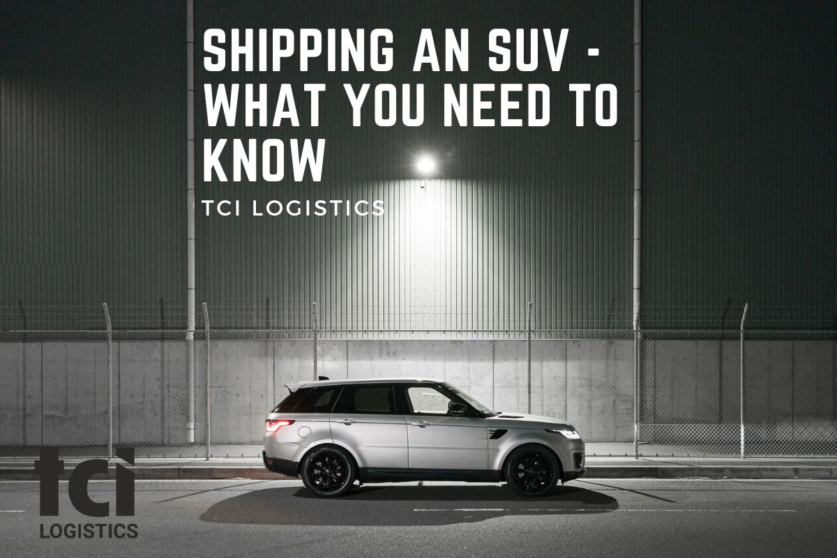 Shipping an SUV - What you need to know Shipping an SUV - What you need to know